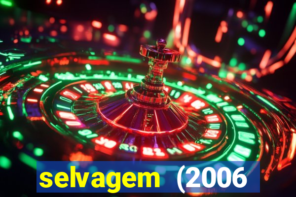 selvagem (2006 filme completo dublado